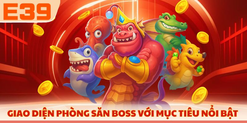 Giao diện phòng săn boss với mục tiêu nổi bật 